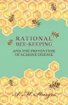Rational Bee-Keeping and the Prevention of Acarine Disease cover