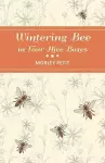 Wintering Bees in Four-Hive Boxes cover