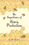 The Importance of Honey Production cover