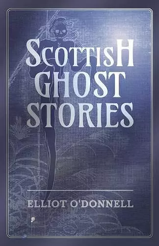 Scottish Ghost Stories cover