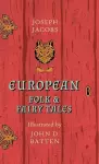 European Folk and Fairy Tales - Illustrated by John D. Batten cover