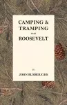 Camping & Tramping with Roosevelt cover