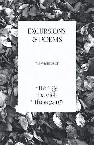 Excursions, and Poems cover