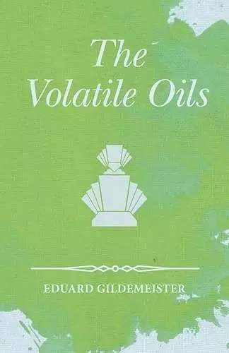 The Volatile Oils cover