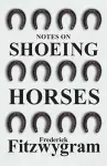 Notes on Shoeing Horses cover