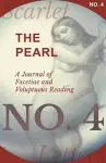 The Pearl - A Journal of Facetiae and Voluptuous Reading - No. 4 cover