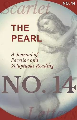 The Pearl - A Journal of Facetiae and Voluptuous Reading - No. 14 cover