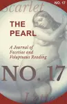 The Pearl - A Journal of Facetiae and Voluptuous Reading - No. 17 cover