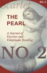 The Pearl - A Journal of Facetiae and Voluptuous Reading - No. 2 cover