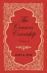 The Cousins' Courtship - Volume II cover