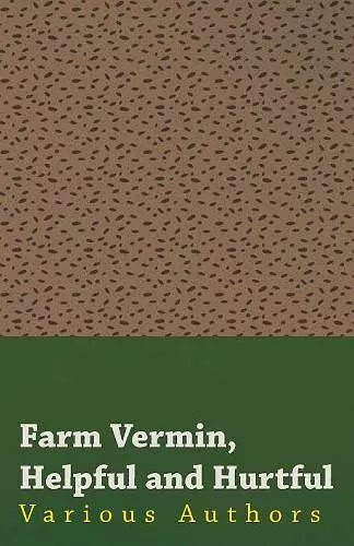 Farm Vermin, Helpful and Hurtful cover