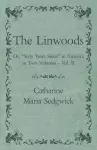 The Linwoods - Or, Sixty Years Since in America in Two Volumes - Vol. II cover