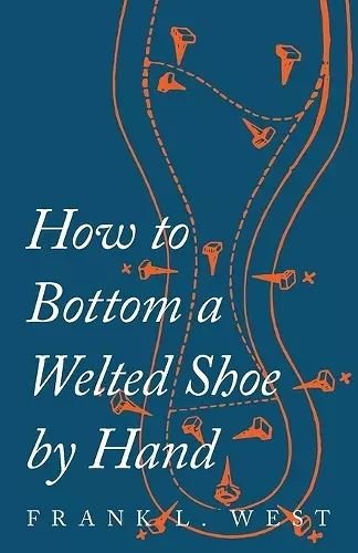 How to Bottom a Welted Shoe By Hand cover