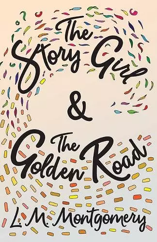 The Story Girl & The Golden Road cover