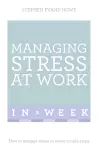 Managing Stress At Work In A Week cover