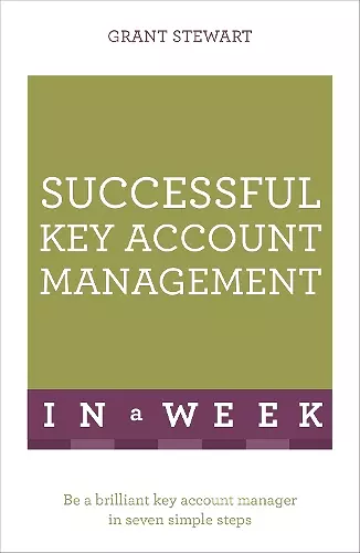 Successful Key Account Management In A Week cover