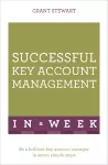 Successful Key Account Management In A Week cover