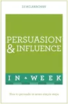 Persuasion And Influence In A Week cover