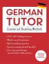 German Tutor: Grammar and Vocabulary Workbook (Learn German with Teach Yourself) cover