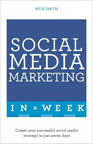 Social Media Marketing In A Week cover