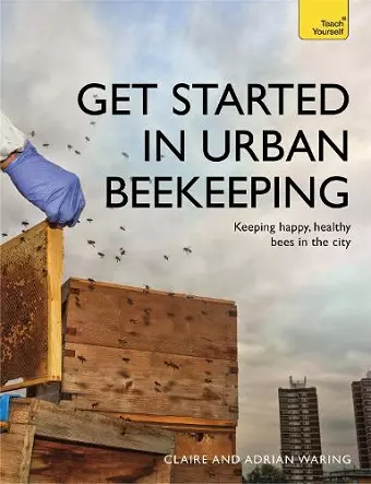Get Started in Urban Beekeeping cover