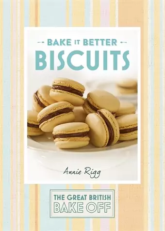 Great British Bake Off – Bake it Better (No.2): Biscuits cover