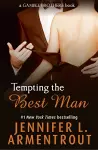 Tempting the Best Man (Gamble Brothers Book One) cover