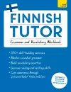 Finnish Tutor: Grammar and Vocabulary Workbook (Learn Finnish with Teach Yourself) cover