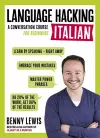 LANGUAGE HACKING ITALIAN (Learn How to Speak Italian - Right Away) cover