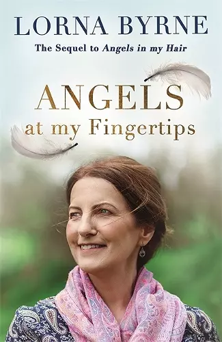 Angels at My Fingertips: The sequel to Angels in My Hair cover