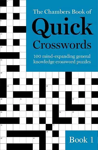The Chambers Book of Quick Crosswords, Book 1 cover