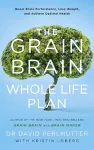 The Grain Brain Whole Life Plan cover