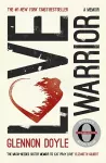 Love Warrior (Oprah's Book Club) cover