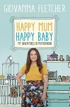 Happy Mum, Happy Baby cover