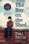 The Boy on the Shed:A remarkable sporting memoir with a foreword by Alan Shearer cover