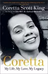 Coretta: My Life, My Love, My Legacy cover