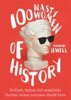 100 Nasty Women of History cover