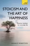 Stoicism and the Art of Happiness cover