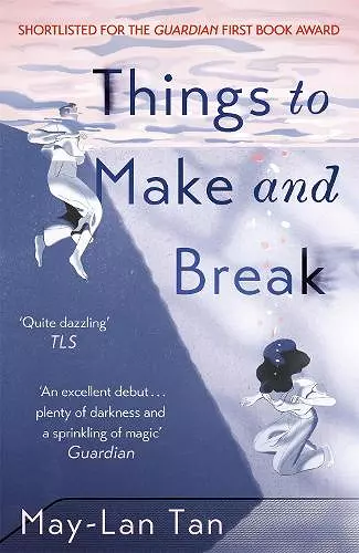 Things to Make and Break cover