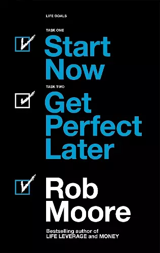 Start Now. Get Perfect Later. cover