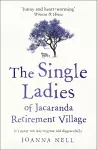 The Single Ladies of Jacaranda Retirement Village cover
