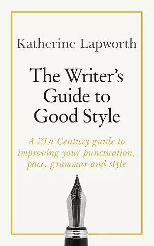 The Writer's Guide to Good Style cover