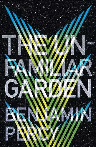 The Unfamiliar Garden cover