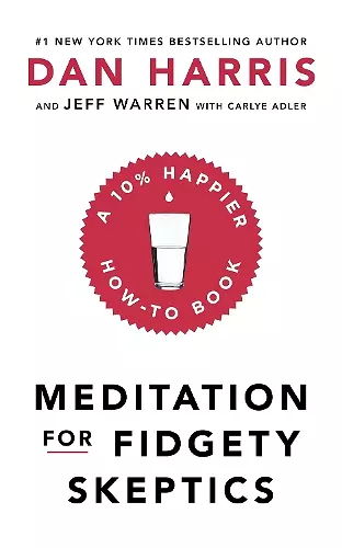 Meditation For Fidgety Skeptics cover