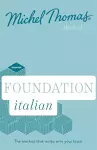 Foundation Italian New Edition (Learn Italian with the Michel Thomas Method) cover