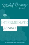 Intermediate German New Edition (Learn German with the Michel Thomas Method) cover