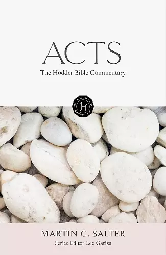 The Hodder Bible Commentary: Acts cover