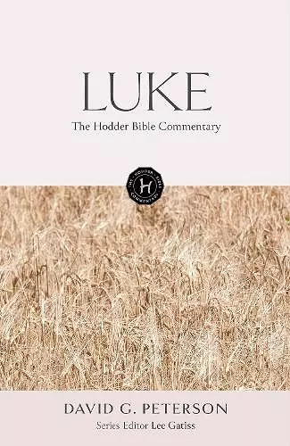 The Hodder Bible Commentary: Luke cover