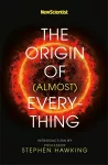 New Scientist: The Origin of (almost) Everything cover