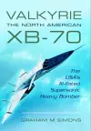 Valkyrie: The North American XB-70 cover